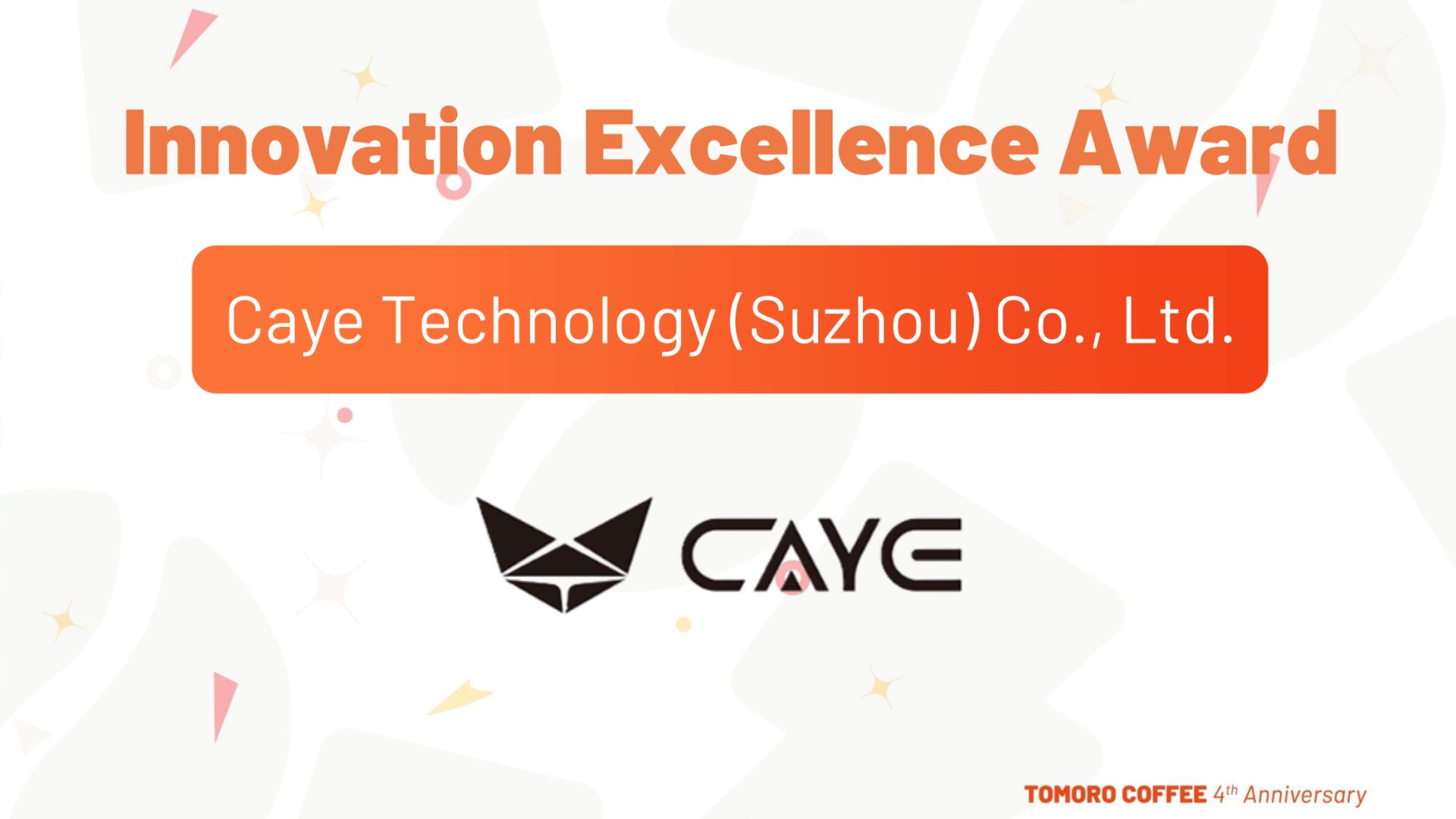 CAYE Tech x TOMORO COFFEE: Innovation Excellence Award