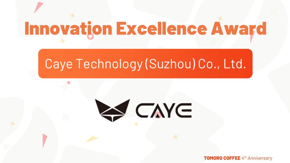 CAYE Tech x TOMORO COFFEE: Innovation Excellence Award